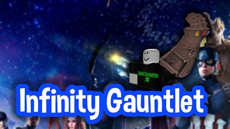 el lol Gain access to use the legendary Infinity Gauntlet . . Roblox infinity gauntlet script